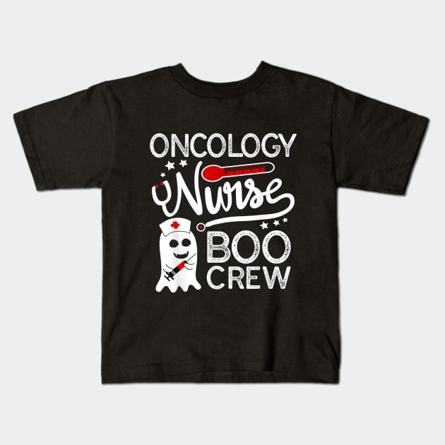 Halloween Costume Gift Oncology Nurse Boo Crew Kids T-Shirt by Christyn Evans